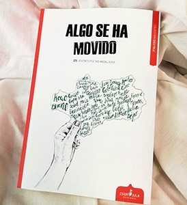 'Algo se ha movido' antología poética